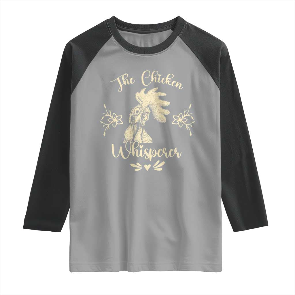 Funny Chicken Lover Gift Raglan Shirt The Chicken Whisperer - Wonder Print Shop