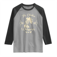 Funny Chicken Lover Gift Raglan Shirt The Chicken Whisperer - Wonder Print Shop