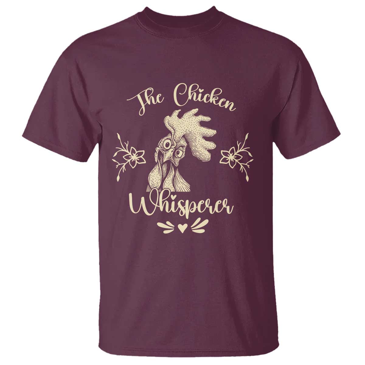 Funny Chicken Lover Gift T Shirt The Chicken Whisperer - Wonder Print Shop