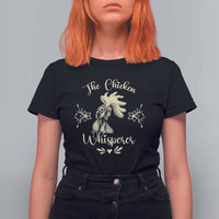 Funny Chicken Lover Gift T Shirt For Women The Chicken Whisperer - Wonder Print Shop
