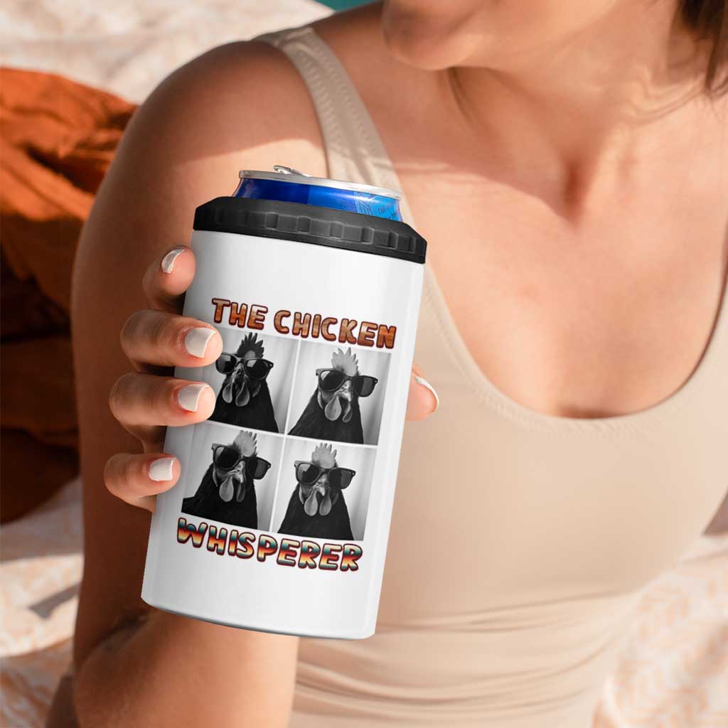 Funny Farm Animal Gift 4 in 1 Can Cooler Tumbler The Chicken Whisperer