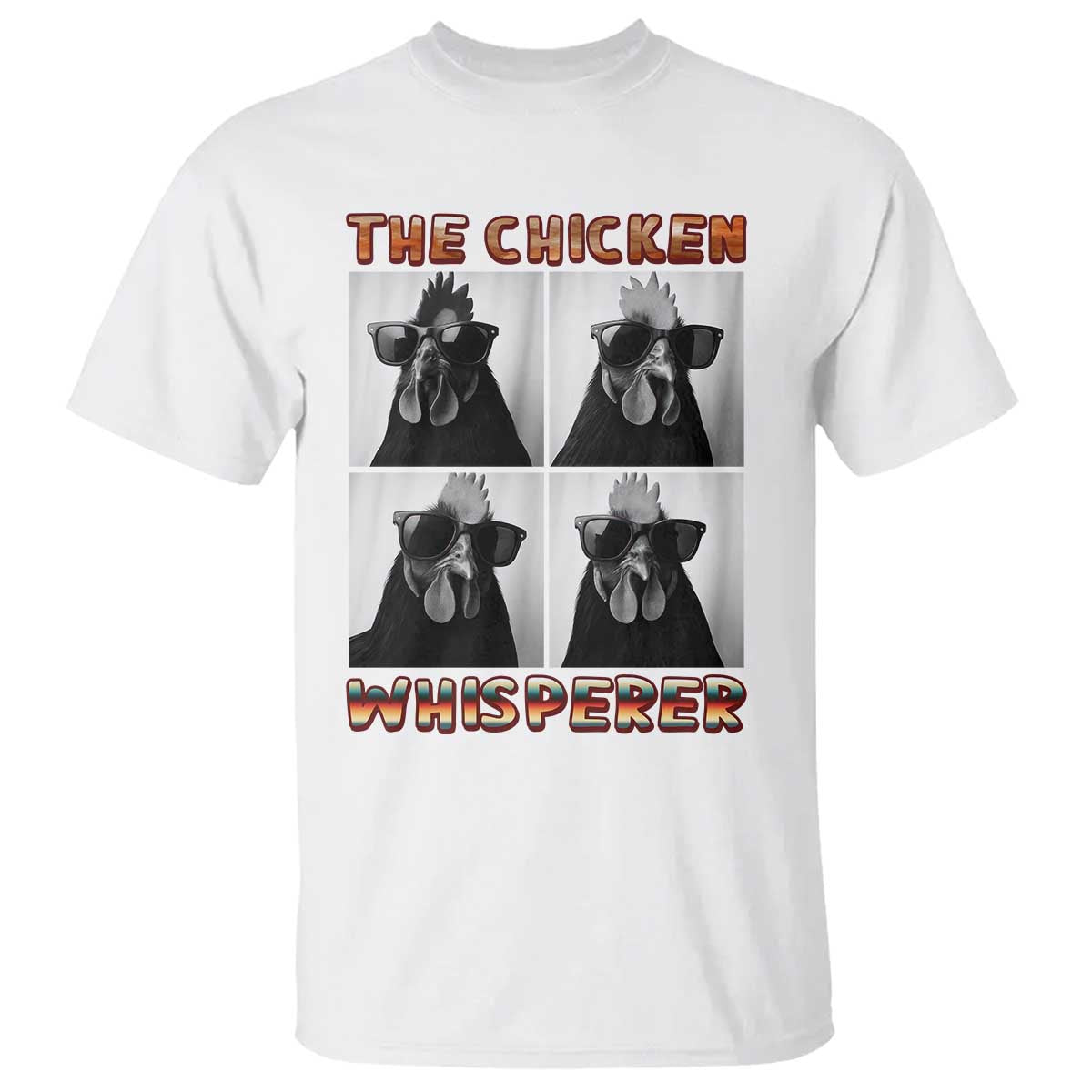 Funny Farm Animal Gift T Shirt The Chicken Whisperer - Wonder Print Shop