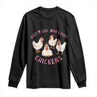 Chicken Lover Gift Long Sleeve Shirt Just A Girl Who Loves Chickens - Wonder Print Shop