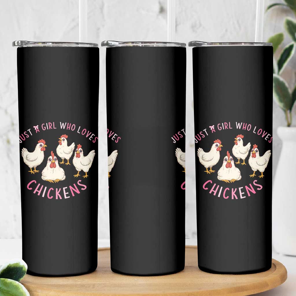 Chicken Lover Gift Skinny Tumbler Just A Girl Who Loves Chickens