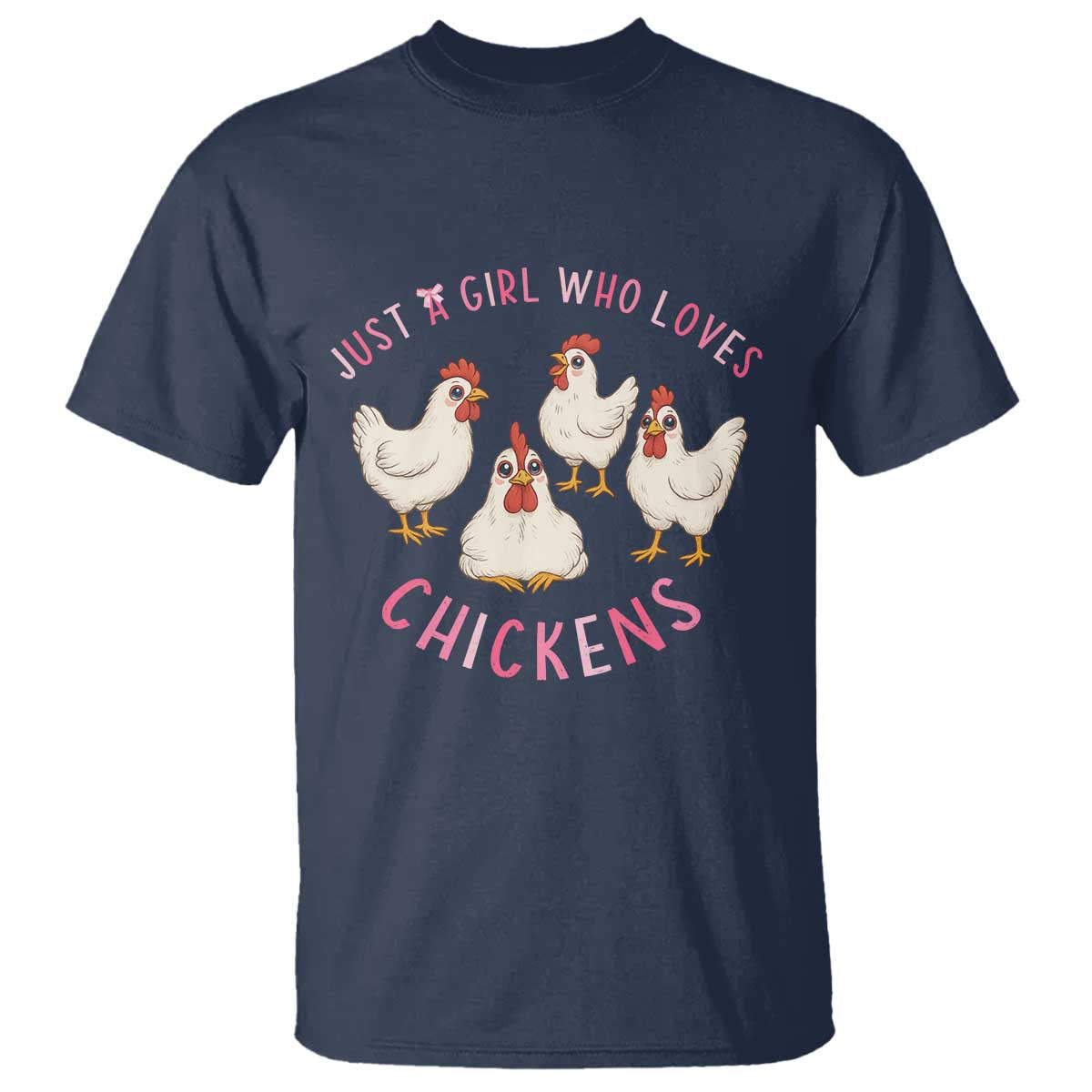 Chicken Lover Gift T Shirt Just A Girl Who Loves Chickens - Wonder Print Shop