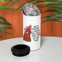 Funny Chicken Lover Gift 4 in 1 Can Cooler Tumbler She Is Beauty And Grace She Will Peck You In The Face