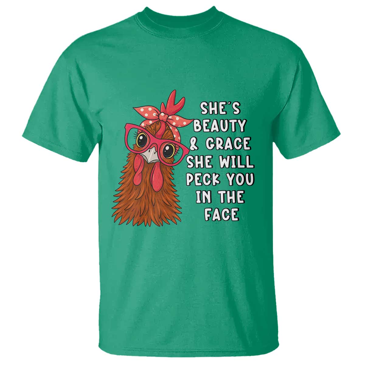 Funny Chicken Lover Gift T Shirt She Is Beauty And Grace She Will Peck You In The Face - Wonder Print Shop