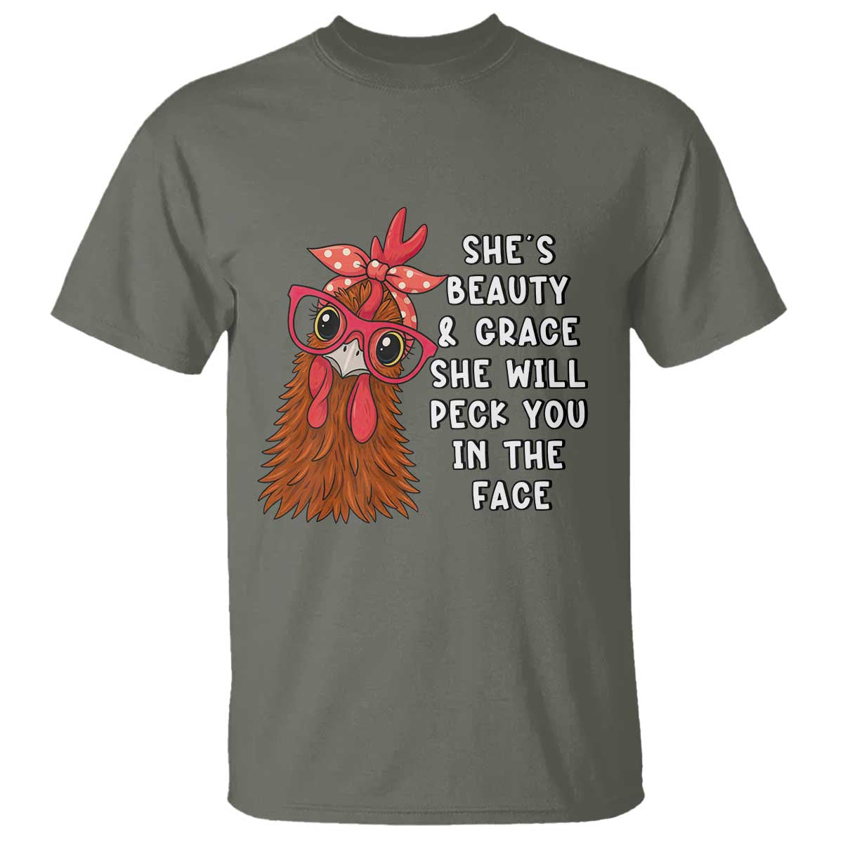 Funny Chicken Lover Gift T Shirt She Is Beauty And Grace She Will Peck You In The Face - Wonder Print Shop