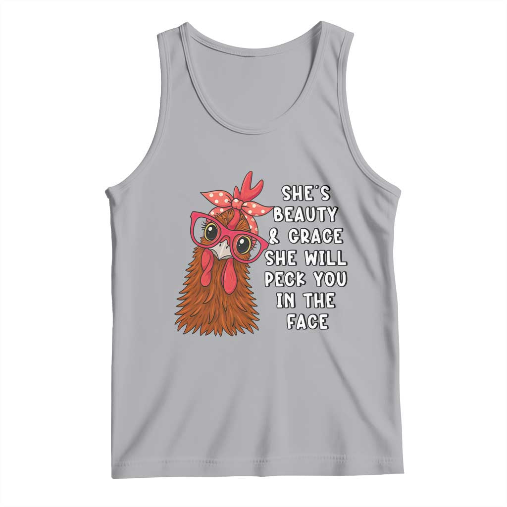 Funny Chicken Lover Gift Tank Top She Is Beauty And Grace She Will Peck You In The Face - Wonder Print Shop