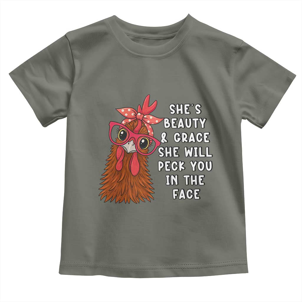 Funny Chicken Lover Gift Toddler T Shirt She Is Beauty And Grace She Will Peck You In The Face - Wonder Print Shop