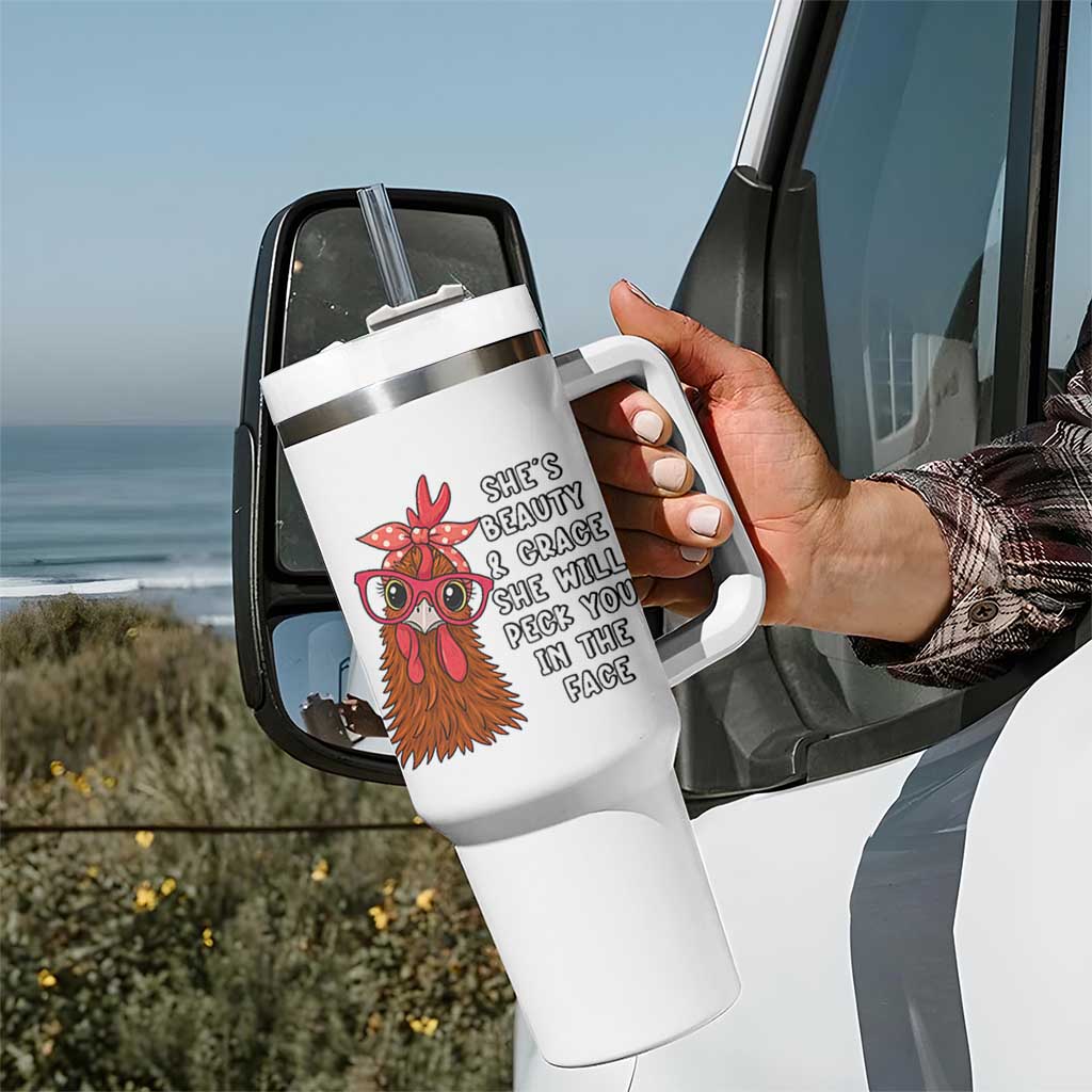 Funny Chicken Lover Gift Tumbler With Handle She Is Beauty And Grace She Will Peck You In The Face