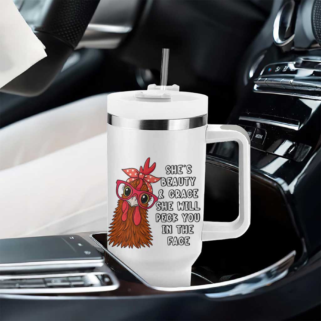 Funny Chicken Lover Gift Tumbler With Handle She Is Beauty And Grace She Will Peck You In The Face