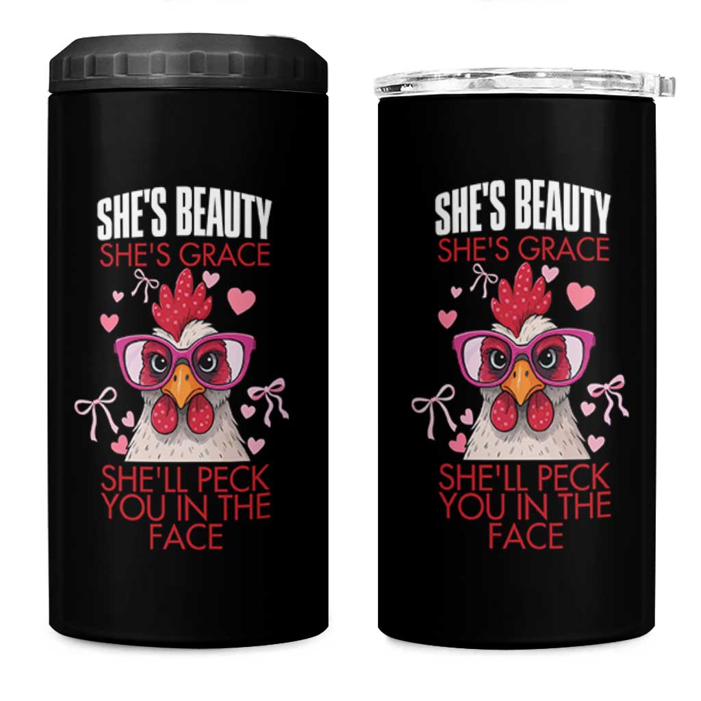 She Will Peck You In The Face 4 in 1 Can Cooler Tumbler Funny Chicken Lover