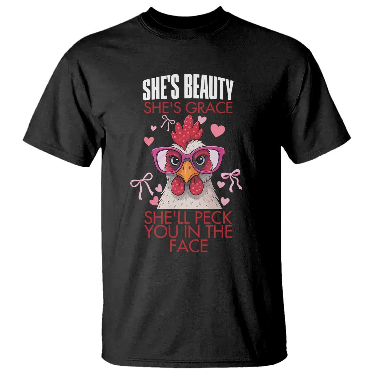 She Will Peck You In The Face T Shirt Funny Chicken Lover - Wonder Print Shop