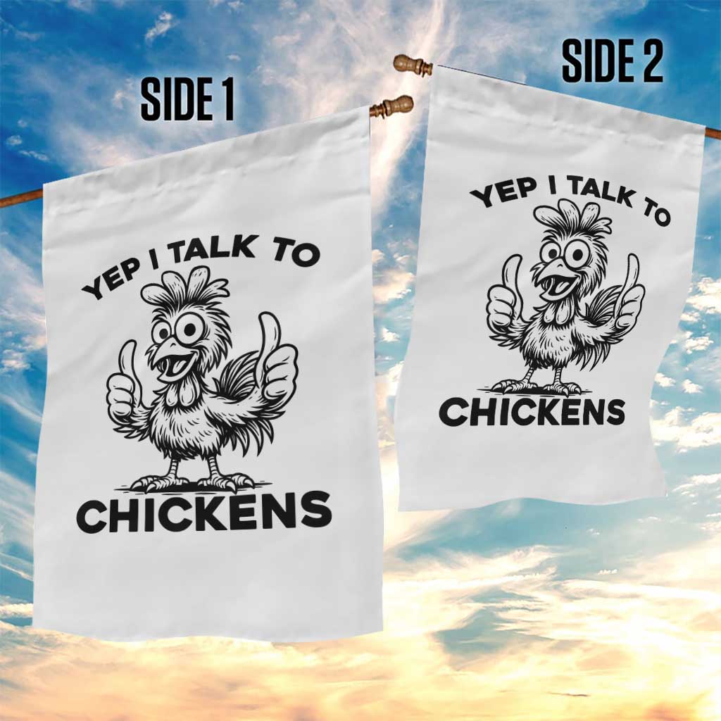 Funny Farm Animal Gift Garden Flag Yep I Talk To Chickens - Wonder Print Shop