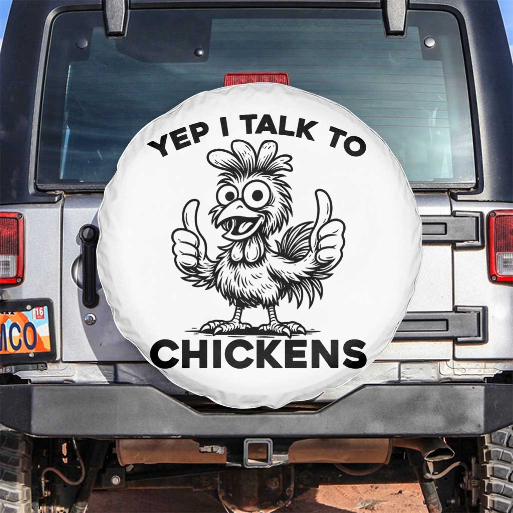 Funny Farm Animal Gift Spare Tire Cover Yep I Talk To Chickens - Wonder Print Shop