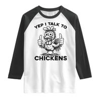 Funny Farm Animal Gift Raglan Shirt Yep I Talk To Chickens - Wonder Print Shop