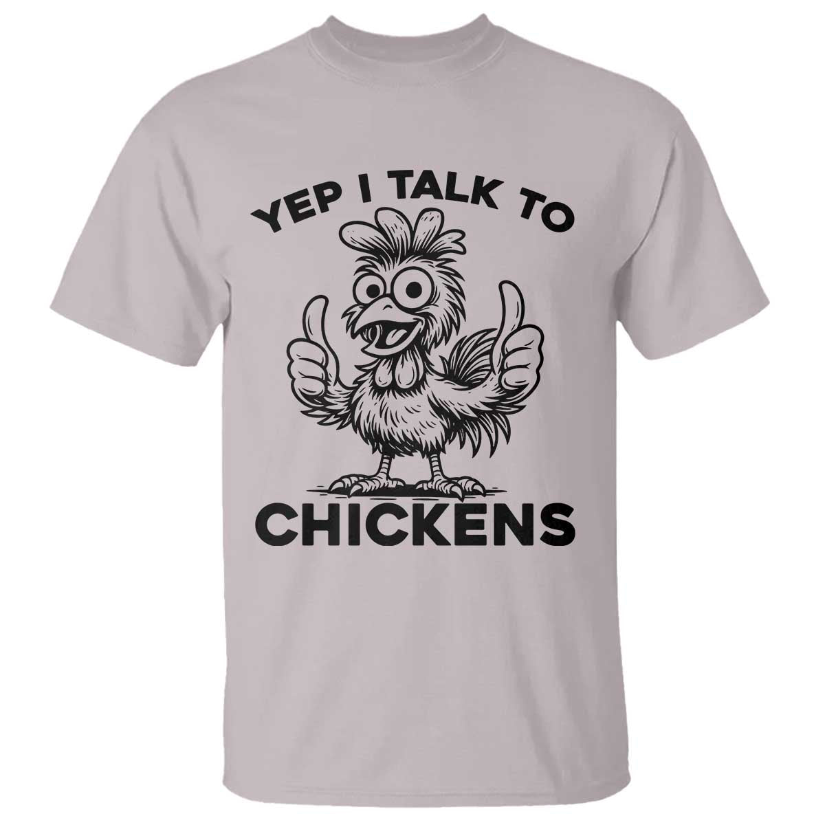 Funny Farm Animal Gift T Shirt Yep I Talk To Chickens - Wonder Print Shop