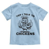 Funny Farm Animal Gift Toddler T Shirt Yep I Talk To Chickens - Wonder Print Shop