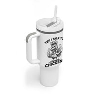 Funny Farm Animal Gift Tumbler With Handle Yep I Talk To Chickens