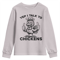 Funny Farm Animal Gift Youth Sweatshirt Yep I Talk To Chickens - Wonder Print Shop