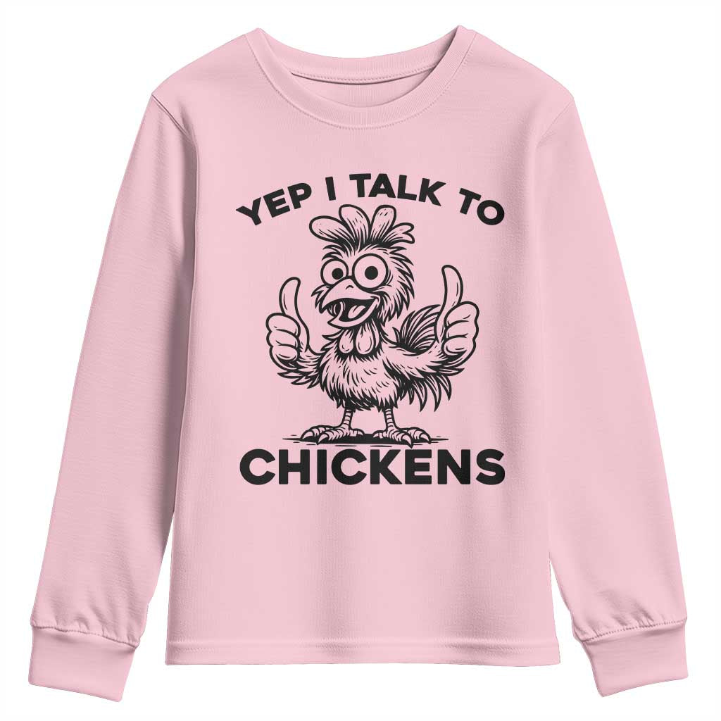 Funny Farm Animal Gift Youth Sweatshirt Yep I Talk To Chickens - Wonder Print Shop