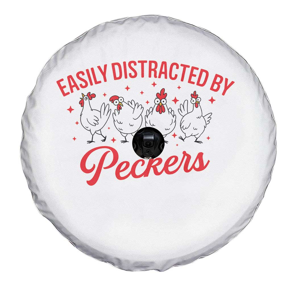 Funny Chicken Lover Gift Spare Tire Cover Easily Distracted By Peckers - Wonder Print Shop