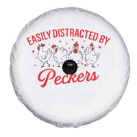 Funny Chicken Lover Gift Spare Tire Cover Easily Distracted By Peckers - Wonder Print Shop