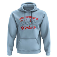 Funny Chicken Lover Gift Hoodie Easily Distracted By Peckers - Wonder Print Shop