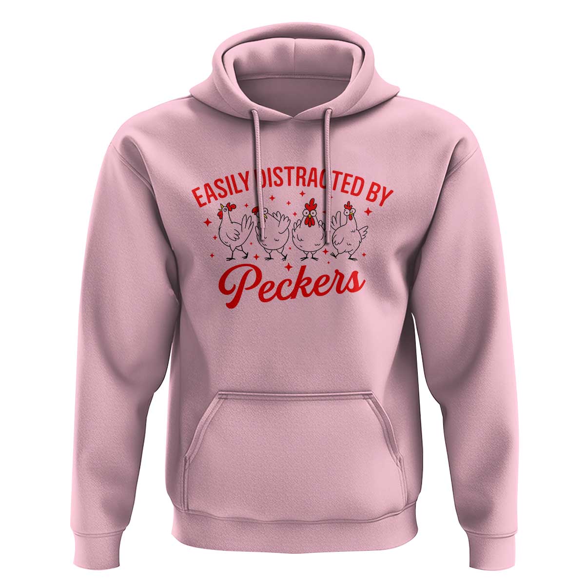 Funny Chicken Lover Gift Hoodie Easily Distracted By Peckers - Wonder Print Shop