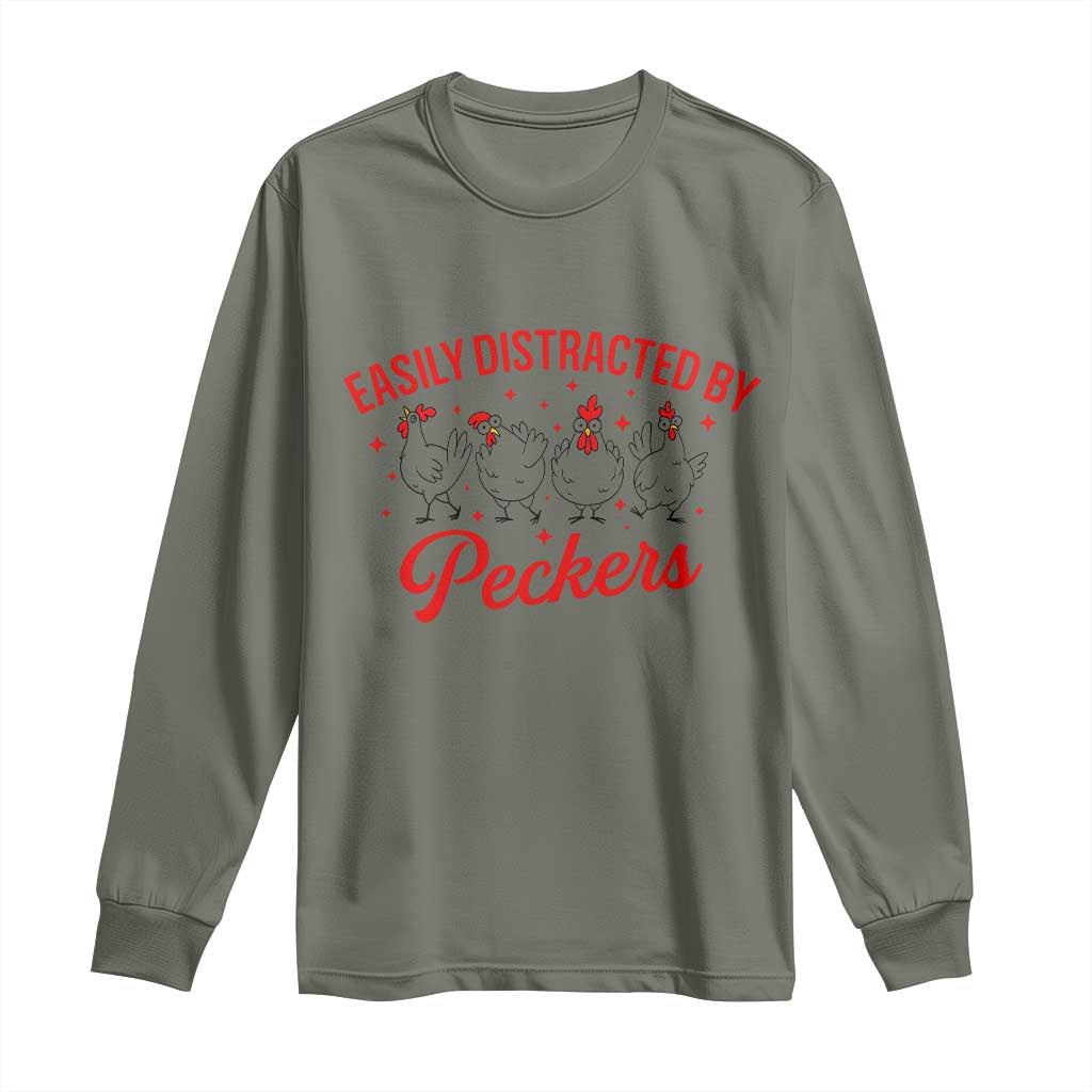 Funny Chicken Lover Gift Long Sleeve Shirt Easily Distracted By Peckers - Wonder Print Shop