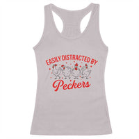 Funny Chicken Lover Gift Racerback Tank Top Easily Distracted By Peckers - Wonder Print Shop