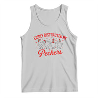 Funny Chicken Lover Gift Tank Top Easily Distracted By Peckers - Wonder Print Shop