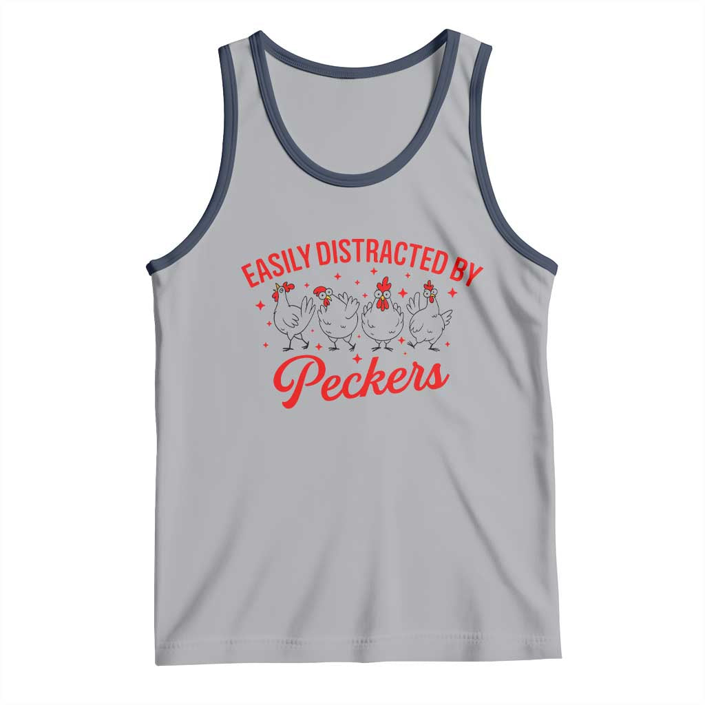 Funny Chicken Lover Gift Tank Top Easily Distracted By Peckers - Wonder Print Shop
