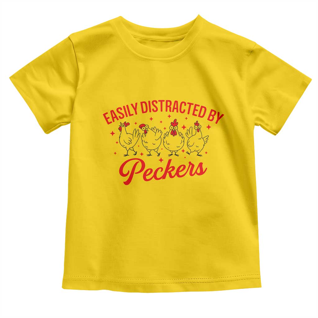 Funny Chicken Lover Gift Toddler T Shirt Easily Distracted By Peckers - Wonder Print Shop