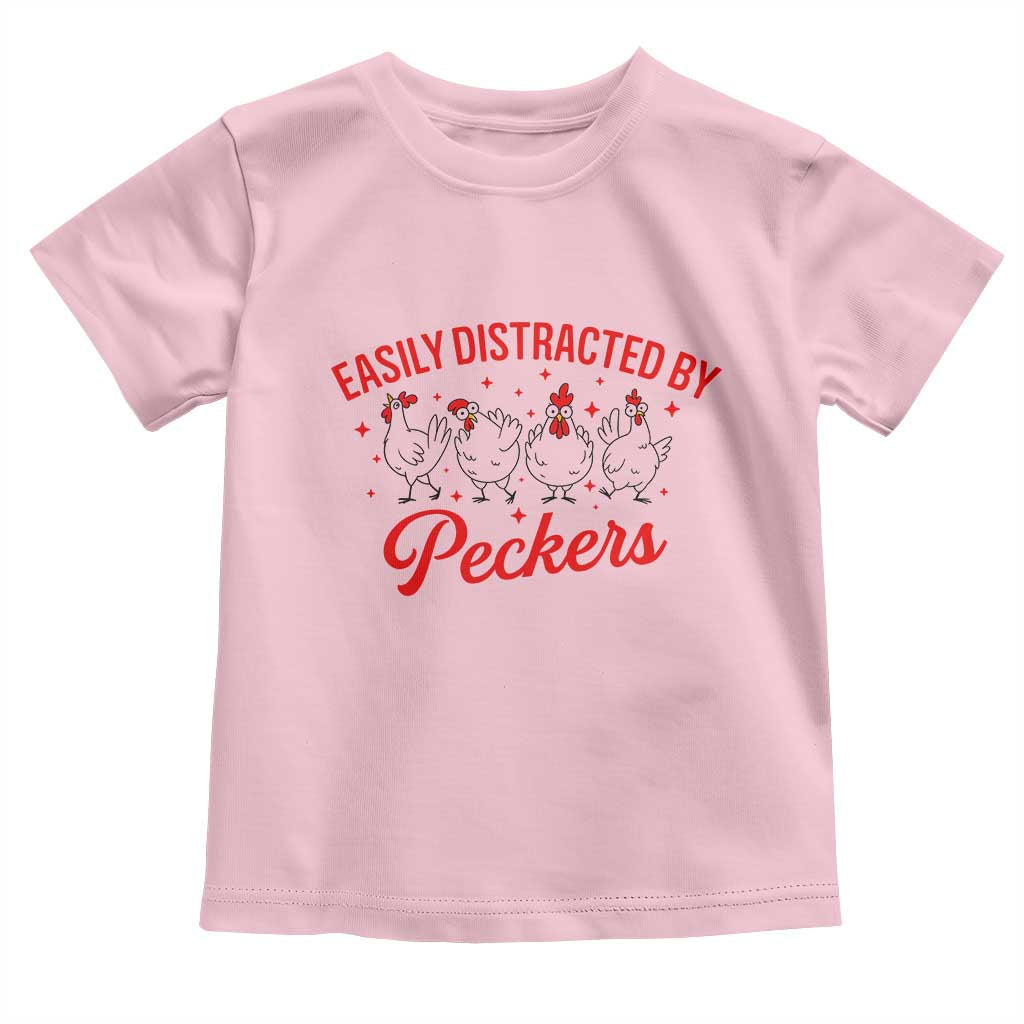 Funny Chicken Lover Gift Toddler T Shirt Easily Distracted By Peckers - Wonder Print Shop