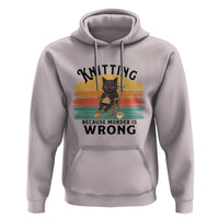 Funny Black Cat Hoodie Knitting Because Murder Is Wrong Gift - Wonder Print Shop