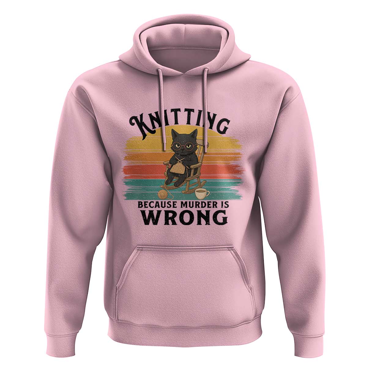 Funny Black Cat Hoodie Knitting Because Murder Is Wrong Gift - Wonder Print Shop