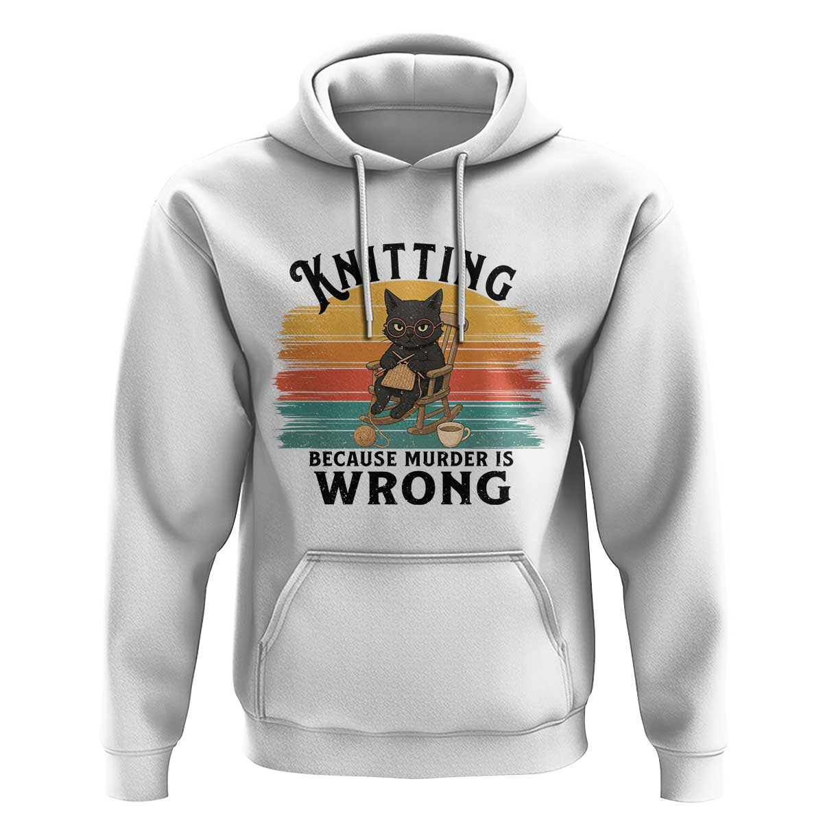 Funny Black Cat Hoodie Knitting Because Murder Is Wrong Gift - Wonder Print Shop