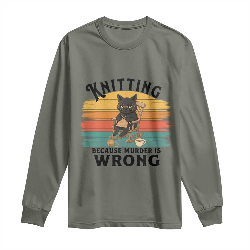Funny Black Cat Long Sleeve Shirt Knitting Because Murder Is Wrong Gift - Wonder Print Shop