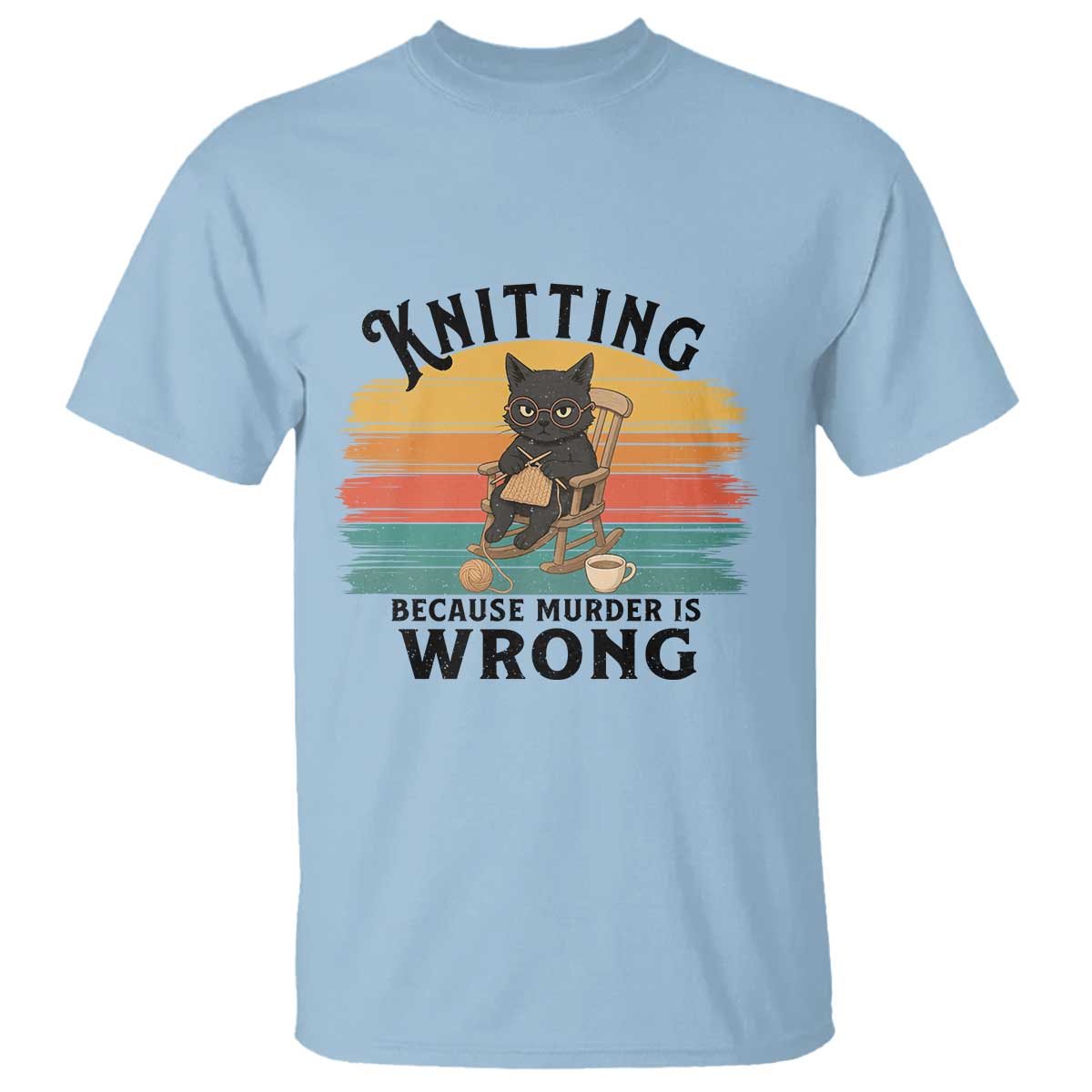 Funny Black Cat T Shirt Knitting Because Murder Is Wrong Gift - Wonder Print Shop