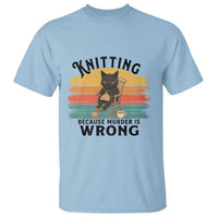 Funny Black Cat T Shirt Knitting Because Murder Is Wrong Gift - Wonder Print Shop