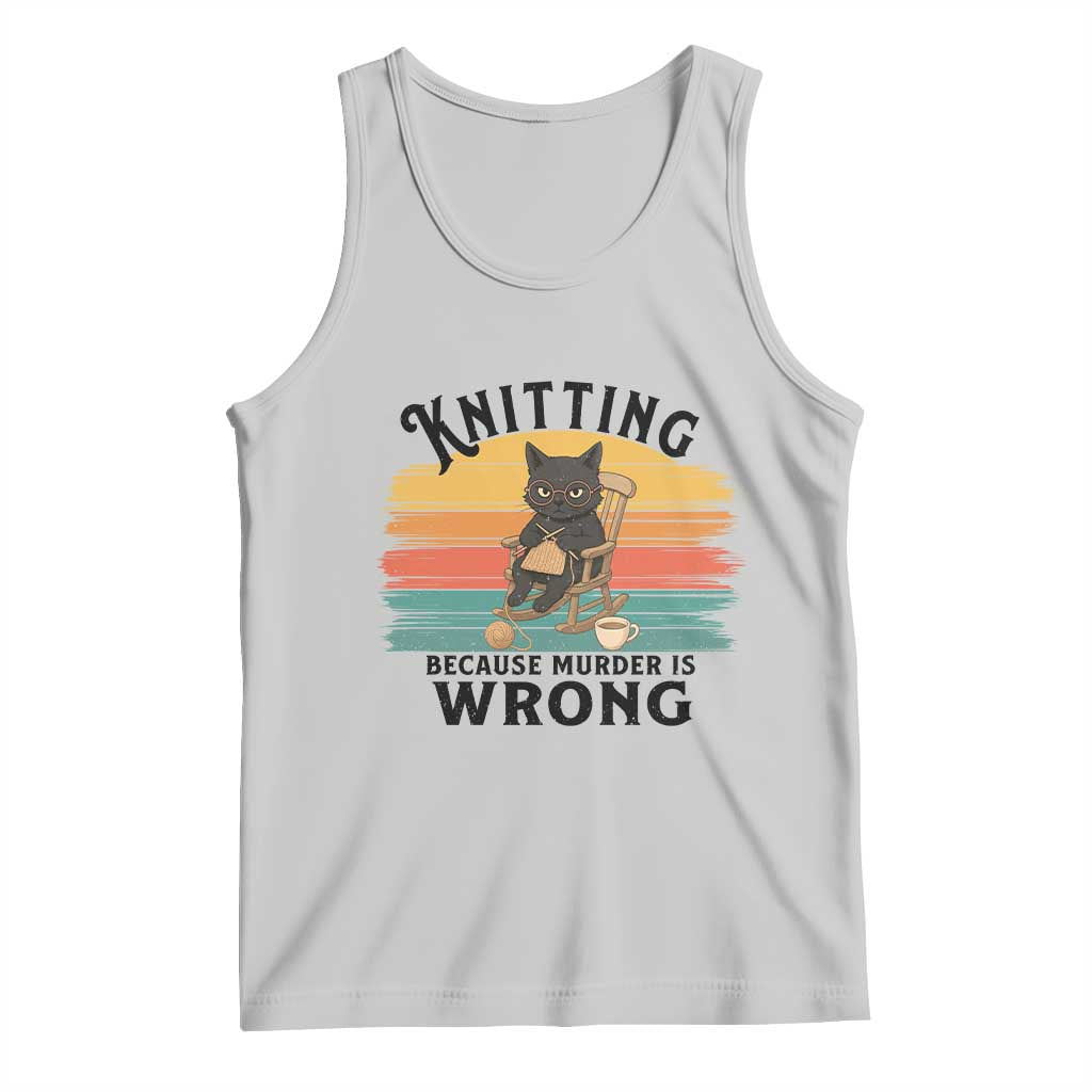 Funny Black Cat Tank Top Knitting Because Murder Is Wrong Gift - Wonder Print Shop