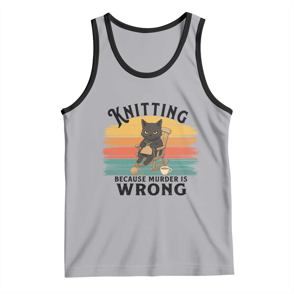 Funny Black Cat Tank Top Knitting Because Murder Is Wrong Gift - Wonder Print Shop