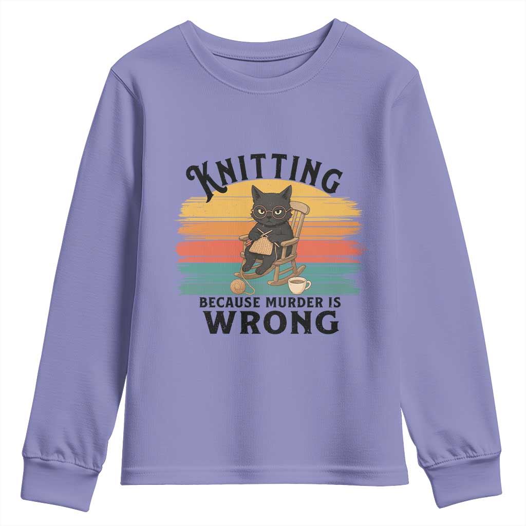 Funny Black Cat Youth Sweatshirt Knitting Because Murder Is Wrong Gift - Wonder Print Shop