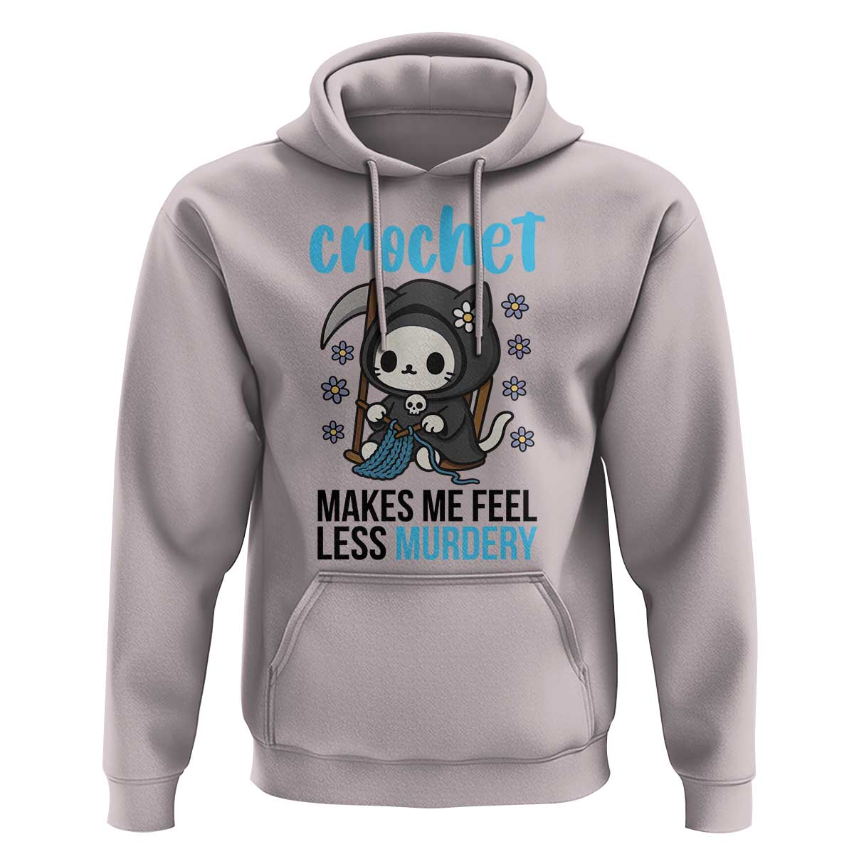 Crochet Makes Me Feel Less Murdery Hoodie Grim Reaper Cat Gift - Wonder Print Shop