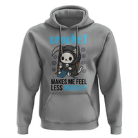 Crochet Makes Me Feel Less Murdery Hoodie Grim Reaper Cat Gift - Wonder Print Shop