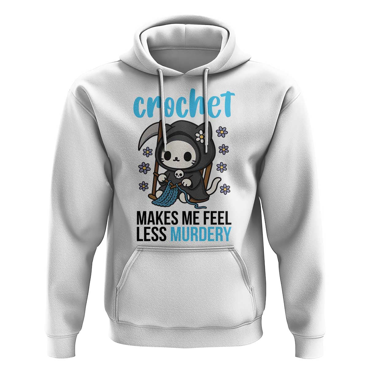 Crochet Makes Me Feel Less Murdery Hoodie Grim Reaper Cat Gift - Wonder Print Shop