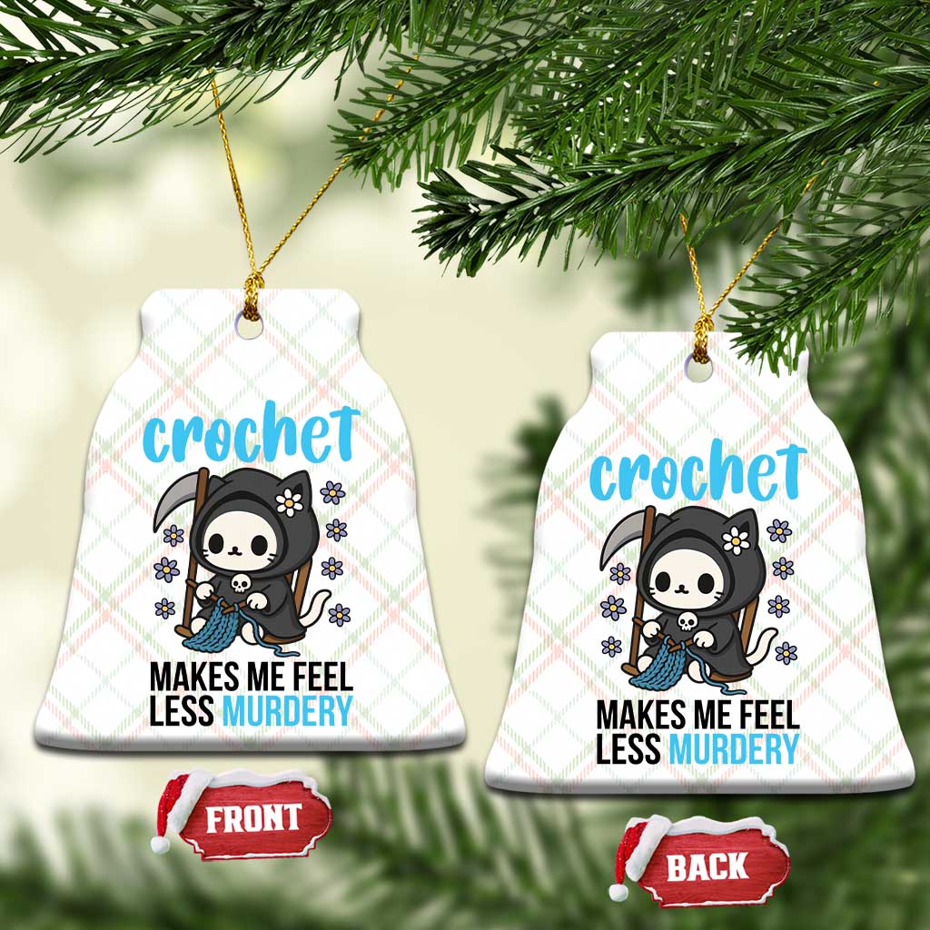 Crochet Makes Me Feel Less Murdery Ceramic Ornament Grim Reaper Cat Gift - Wonder Print Shop