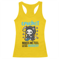 Crochet Makes Me Feel Less Murdery Racerback Tank Top Grim Reaper Cat Gift - Wonder Print Shop